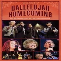 Gaither Vocal Band Hallelujah Homecoming