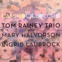 Rainey, Tom Camino Cielo Echo