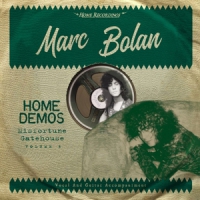 Bolan, Marc Misforrtune Gatehouse: Home Demos Vol.4