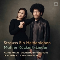 Orchestre Symphonique De Montreal Strauss: Ein Heldenleben - Mahler: Ruckert-lieder