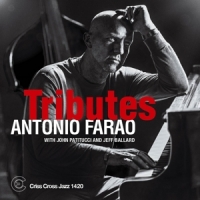 Farao, Antonio & John Patitucci & Jeff Ballard Tributes