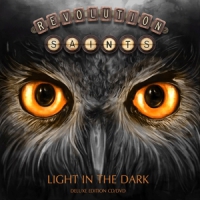 Revolution Saints Light In The Dark