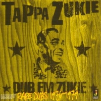 Zukie, Tapper Dub Em Zukie - Rare Dubs 1976-79