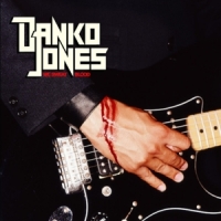 Danko Jones We Sweat Blood