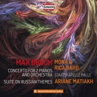 Bard, Mona & Rica Bruch: Concerto For 2 Pianos And Orchestra