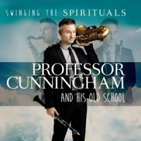 Professor Cunningham And His O Swinging The Spirituals