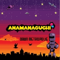 Anamanaguchi Dawn Metropolis -coloured-