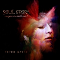 Kater, Peter Soul Story; Improvisations