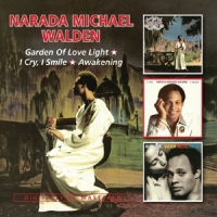 Walden, Narada Michael Garden Of Love Light/i Cry, I Smile/awakening