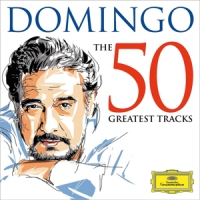 Domingo, Placido 50 Greatest Tracks