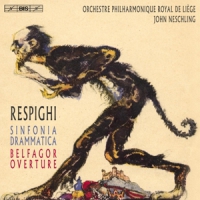 Respighi, O. Sinfonia Drammatica/belfagor Overture