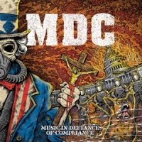 M.d.c. Music In Defiance Of Compliance Vol