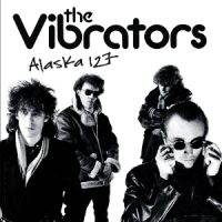 Vibrators, The Alaska 127