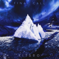 Kitaro Final Call