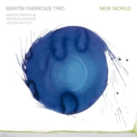 Martin Fabricius Trio New World