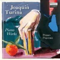 Piquero, Pedro Joaquin Turina: Piano Works