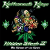 Kottonmouth Kings Hidden Stash Ii- The Kream Of The Krop