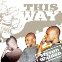 Walden, Myron This Way
