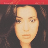 Arena, Tina Don't Ask (30th Anniversary Edition)