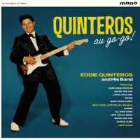 Quinteros, Eddie Quinteros Au-go-go!