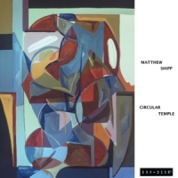 Shipp, Matthew -trio- Circular Temple