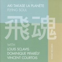 Takase, Aki Flying Soul