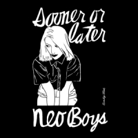 Neo Boys Sooner Or Later