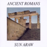 Sun Araw Ancient Romans