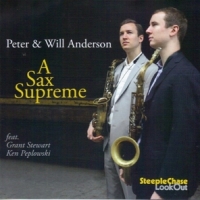 Anderson, Peter & Will Anderson A Sax Supreme