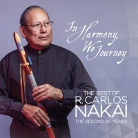 Nakai, R. Carlos In Harmoney We Journey-the Best Of