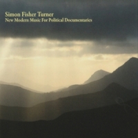 Turner, Simon Fisher New Modern Music For Political Docu