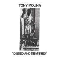 Molina, Tony Dissed And Dismissed