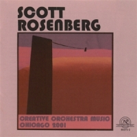 Scott Rosenberg Creative Orchestra Creative Orchestra Music, Chicago 20