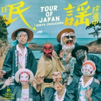 Minyo Crusaders Tour Of Japan