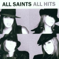 All Saints All Hits