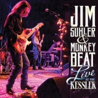 Suhler, Jim -& Monkey Beat- Live At The Kessler