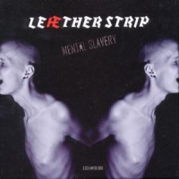 Leaether Strip Mental Slavery (ltd)