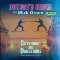 Doctor S Order With Mick Green Cutthroat And Dangerous