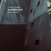 Schwalm, J. Peter & Markus Reuter Aufbruch