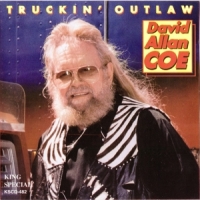 David Allan Coe Truckin  Outlaw