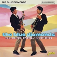 Blue Diamonds The Dutch Everly Brothers