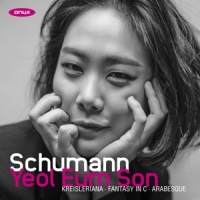 Yeol Eum Son Yeol Eum Son Schumann Kreisleriana