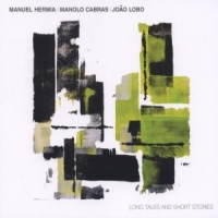 Hermia, Manuel -trio- Long Tales And Short Stories