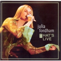 Fordham, Julia That's Live