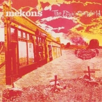 Mekons The Edge Of The World