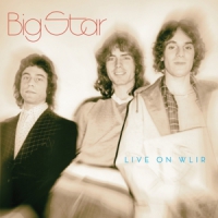 Big Star Live On Wlir