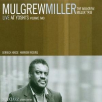 Miller, Mulgrew Live At Yoshi's 2