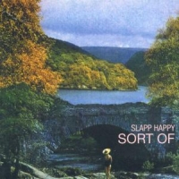 Slapp Happy Sort Of