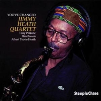 Jimmy Heath Quartet You Ve Changed