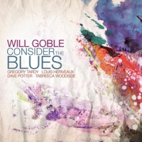 Goble, Will Consider The Blues